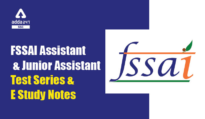FSSAI Assistant & Junior Assistant Test Series & E Study Notes_40.1