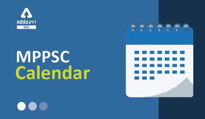 MPPSC Exam Calendar 2021-22 PDF | Upcoming MPPSC Exams_40.1