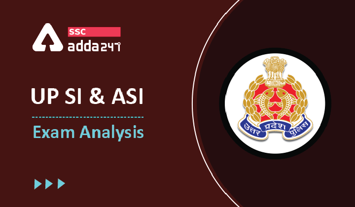 UP SI & ASI Exam Analysis_40.1
