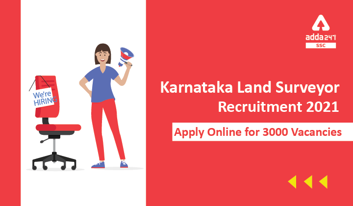 Karnataka Land Surveyor Recruitment 2021: Apply Online for 3000 Vacancies_40.1