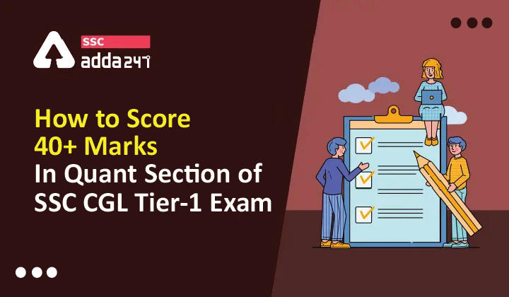 How to Score 40+ Marks in Quant Section of SSC CGL Tier-1 Exam_40.1