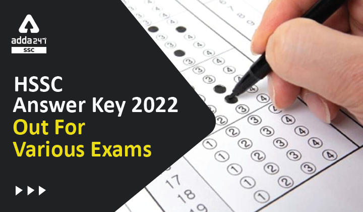 HSSC Answer Key 2022 Out For Various Exams_40.1
