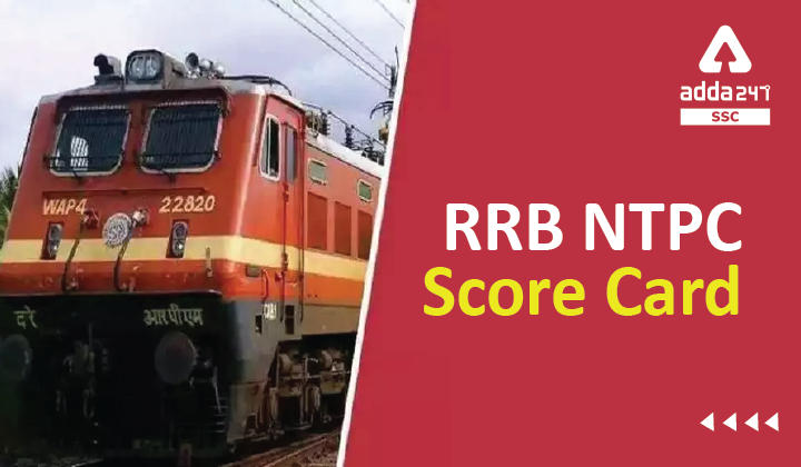 RRB NTPC Score Card 2022 Link Out and Marks for CBT 2 Exam_40.1