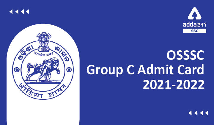 OSSSC Group C Admit Card 2022 Out, Download Hall Ticket_40.1