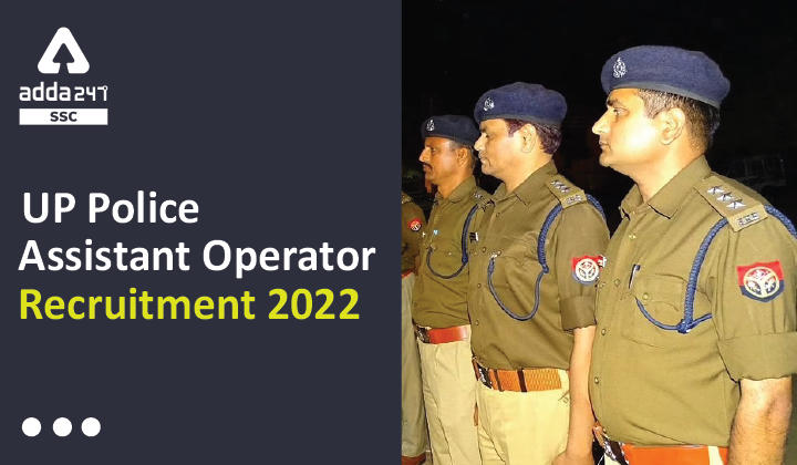 UP Police Assistant Operator Recruitment 2022: Apply Online for 1374 Posts_40.1