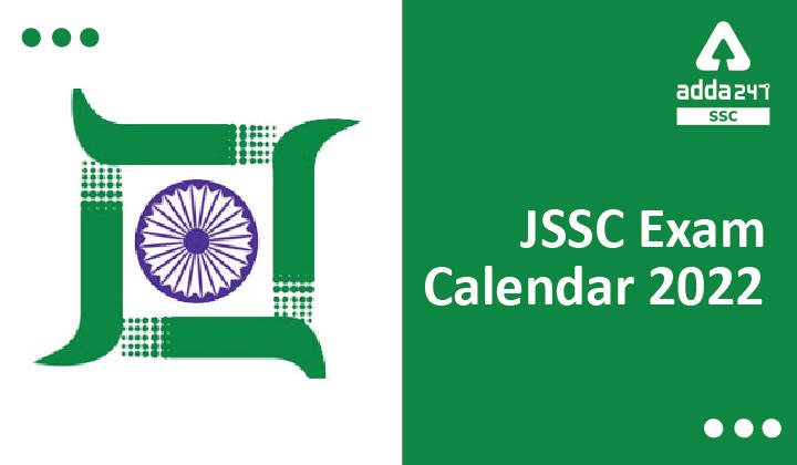 JSSC Exam Calendar 2022: Check Revised Calendar_40.1