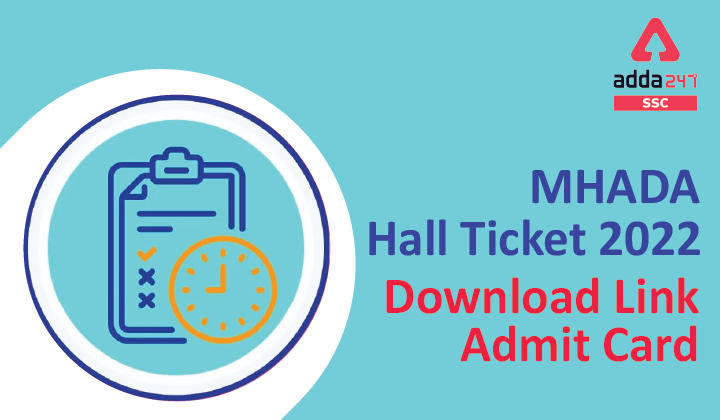 MHADA Hall Ticket 2022, Download Link MHADA Admit Card_40.1