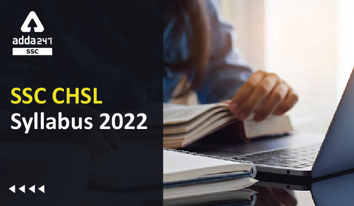 SSC CHSL Syllabus 2022, Tier 1, 2 Syllabus PDF_40.1