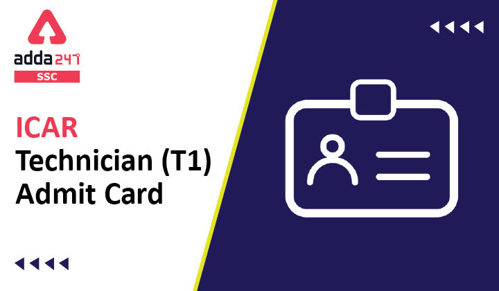 ICAR Technician Admit Card Out: Download Now_40.1