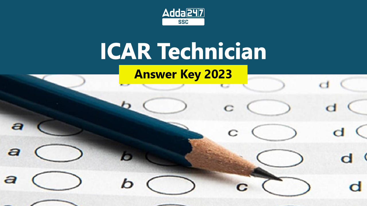 ICAR IARI Technician Answer Key 2023 Out, Download Answer Key Now_40.1