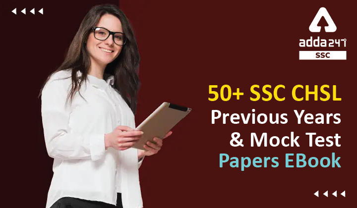 50+ SSC CHSL Previous Years' & Mock Test Papers eBook_40.1