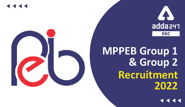 MPPEB Recruitment 2022, Apply for 208 vacancies for Group 1 and Group 2_40.1