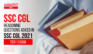 SSC CGL Reasoning Questions Asked in SSC CGL 2021 Tier 1 Exam-01