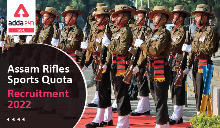 Assam Rifles Sports Quota Recruitment 2022, Apply for 104 Posts_20.1