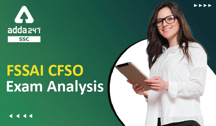 FSSAI Exam Analysis 2022, Central Food Safety Officer exam_40.1