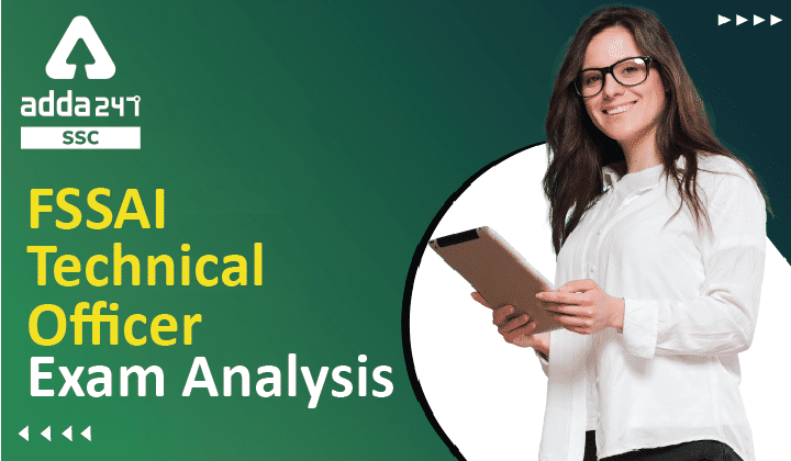 FSSAI Technical Officer Exam Analysis_40.1