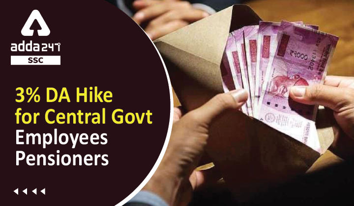 3% DA Hike for Central Govt Employees, Pensioners_40.1