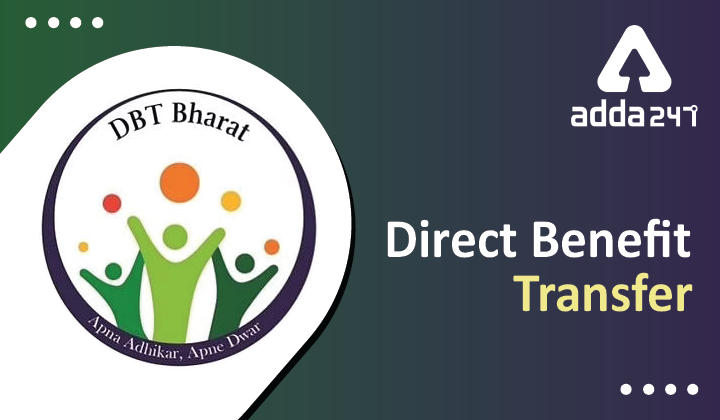 Direct Benefit Transfer: Know everything about DBT_40.1