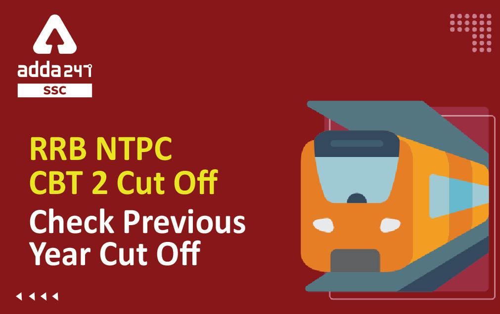 RRB NTPC CBT 2 Cut Off: Check Region Wise Cut Off_40.1