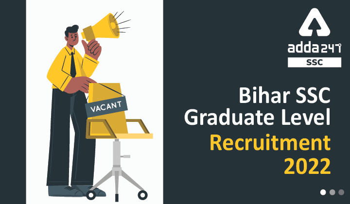 BSSC CGL Recruitment 2022 Vacancy, Apply Online before 30th May_40.1
