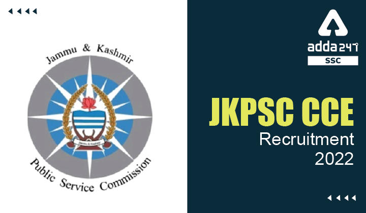 JKPSC CCE Recruitment 2022 Notification Out, Apply Online for 240 Vacancies_40.1