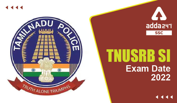 TNUSRB SI Exam Date 2022 Out, Check Exam Pattern_40.1