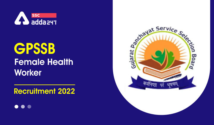 GPSSB Female Health Worker Recruitment 2022 Out for 3137 Posts_40.1