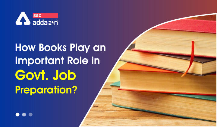 How Books play an important role in Government Job Preparation? |_20.1
