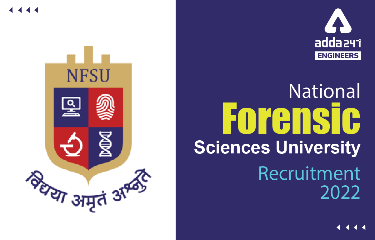 NFSU Recruitment 2022, Apply Online for 332 posts_40.1