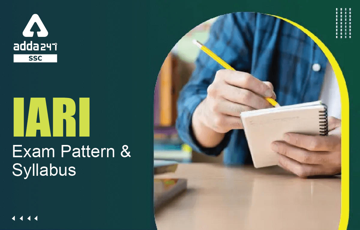 ICAR IARI Assistant Syllabus and Exam Pattern 2022_40.1