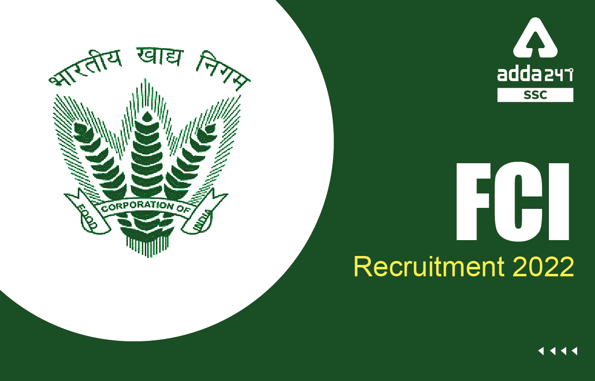FCI Recruitment 2022, 4710 Vacancies for Grade 2, 3 and 4 Posts_40.1