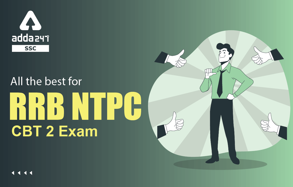ALL The Best For RRB NTPC CBT 2 Examination 2022_40.1