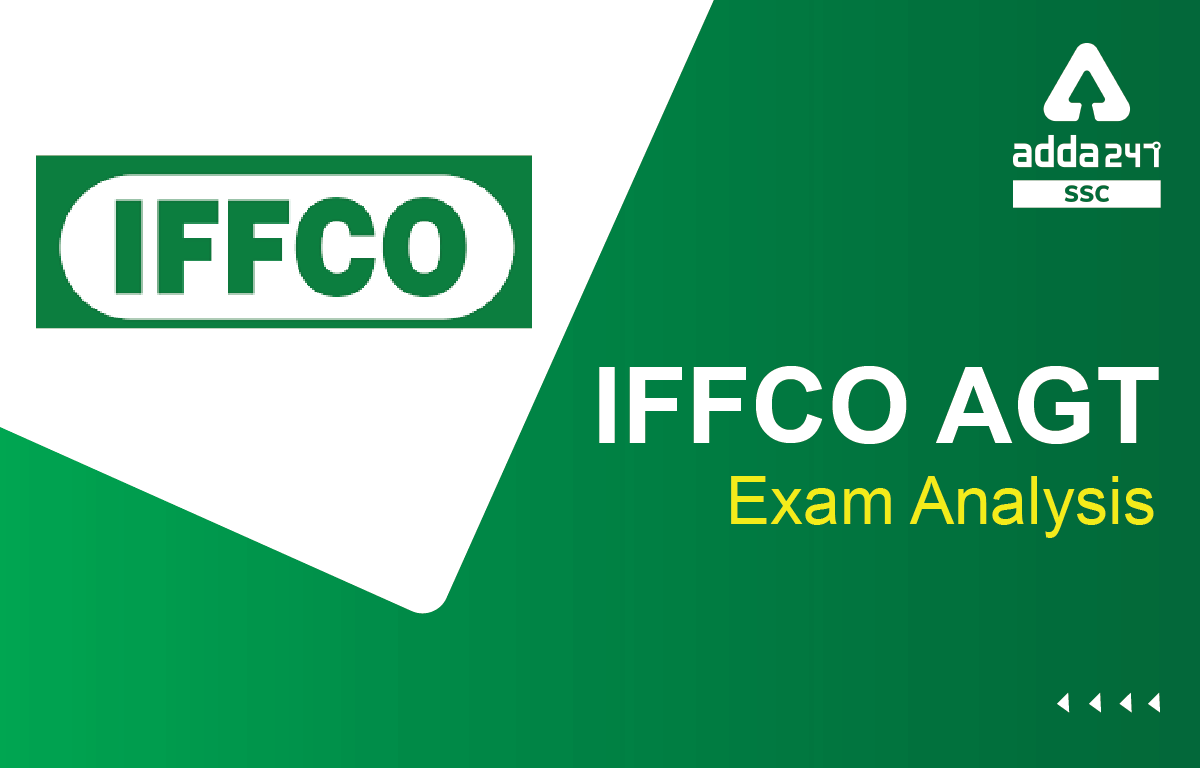 IFFCO AGT Exam Analysis_40.1