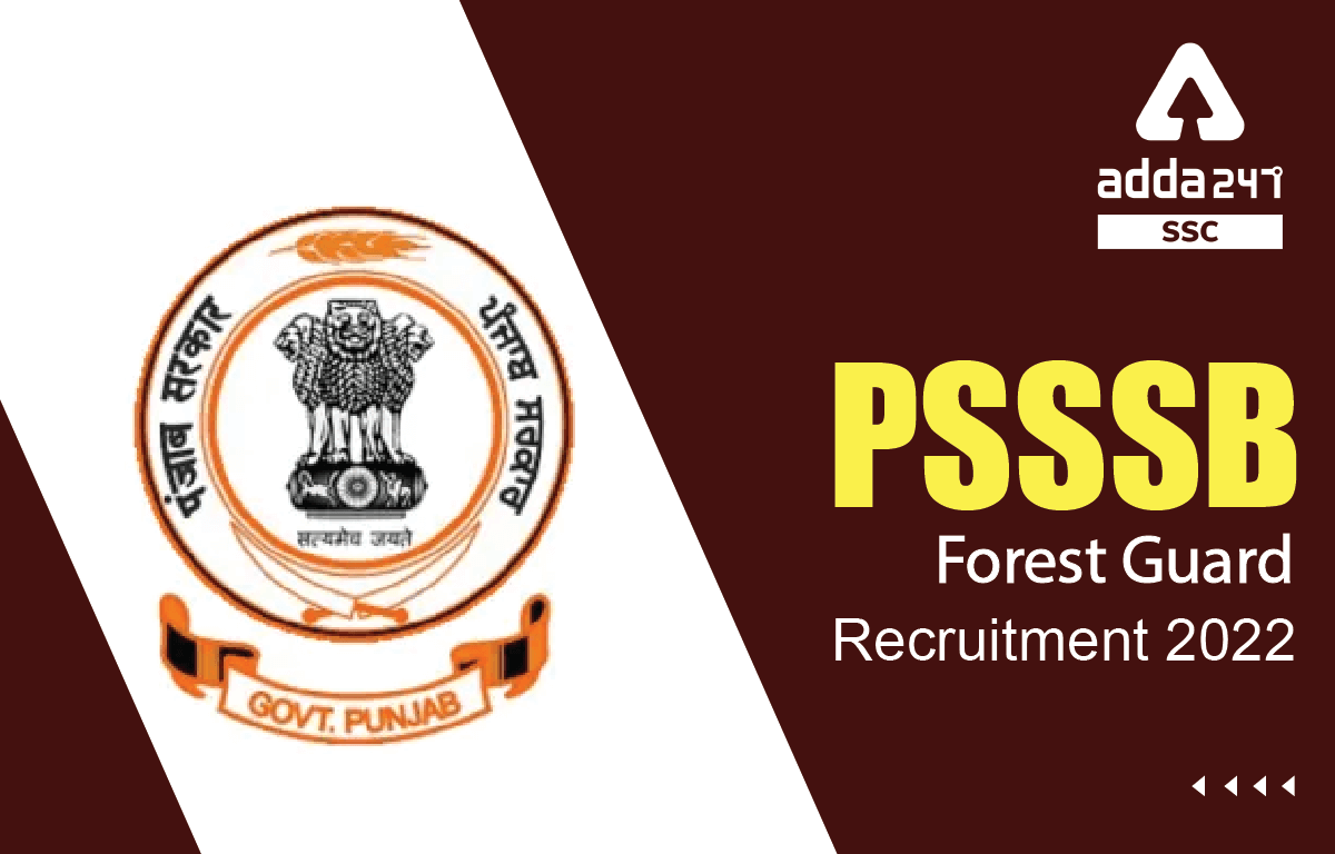 PSSSB Forest Guard Recruitment 2022 Notification Out, Last Day To Apply Online_40.1