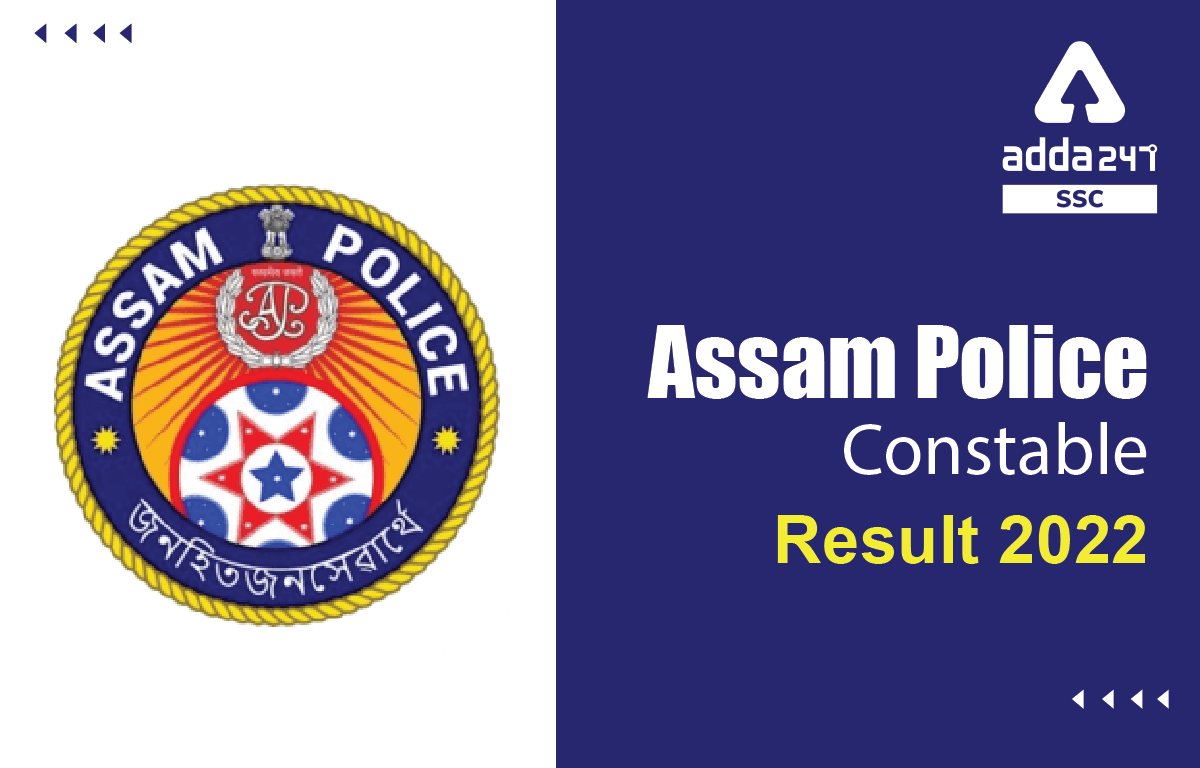 Assam Police Constable Result 2022- Merit List and Cut Off_40.1