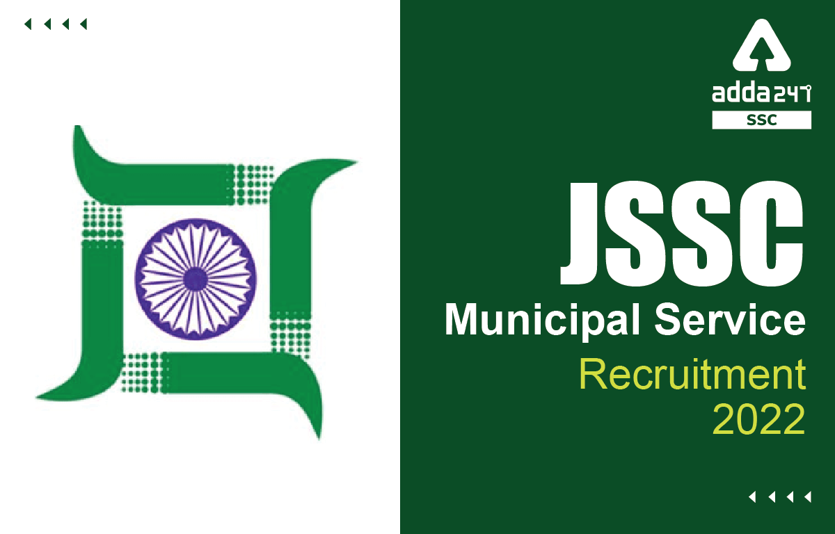 JSSC Municipal Service Recruitment 2022, Last Day To Apply Online for 921 Posts_40.1