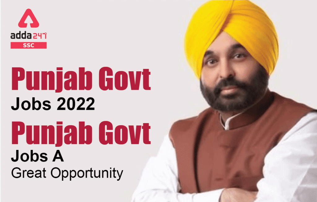 Punjab Govt Jobs 2022 : Punjab Govt Jobs A Great Opportunity_40.1
