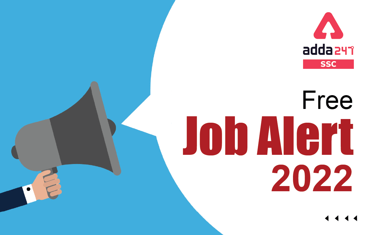 Free Job Alert 2022, Latest Government Jobs Alert, State Wise Update_40.1