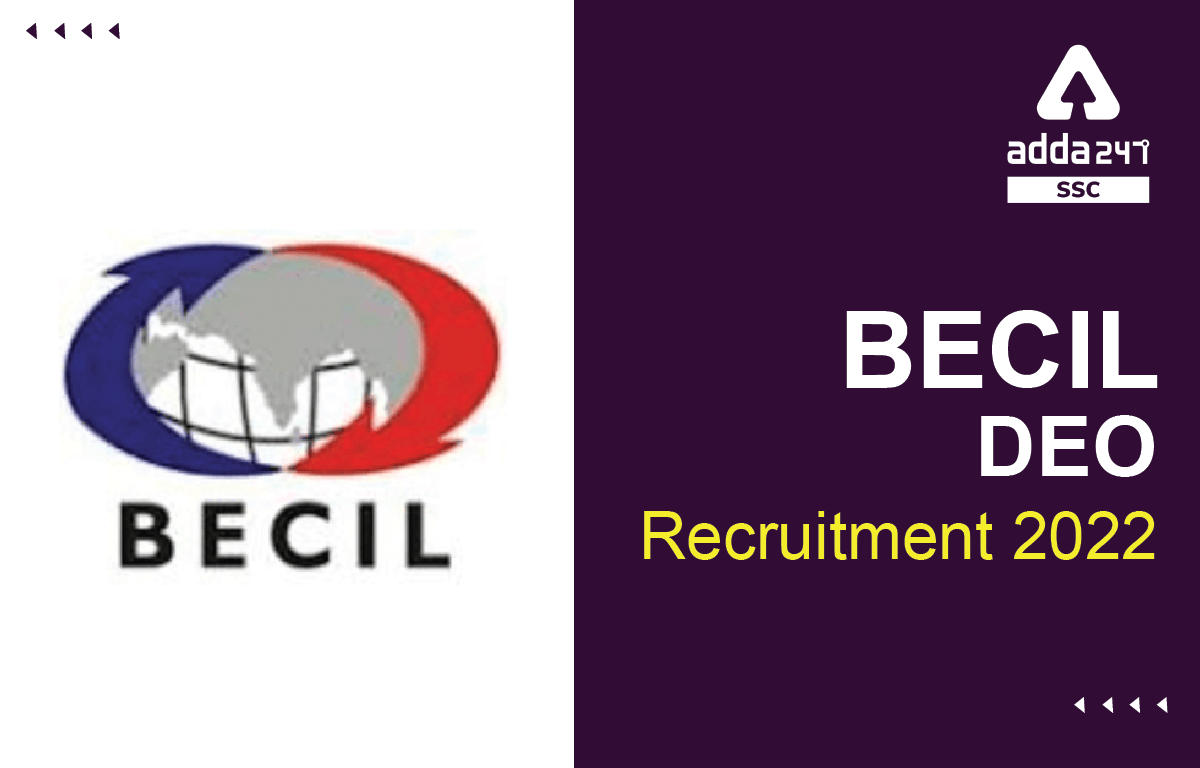 BECIL DEO Recruitment 2022, Apply Online Before 22nd May for 86 Vacancies_40.1
