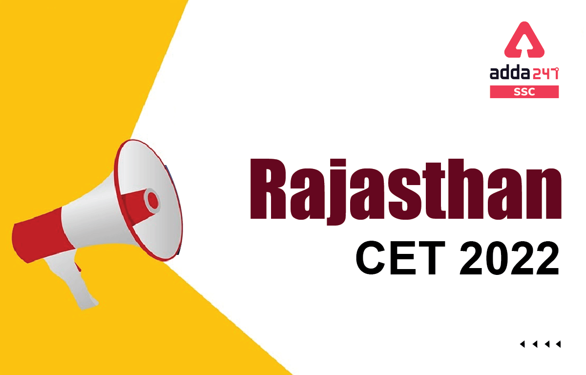 Rajasthan CET 2022 Notification and Registration, Application Form_40.1