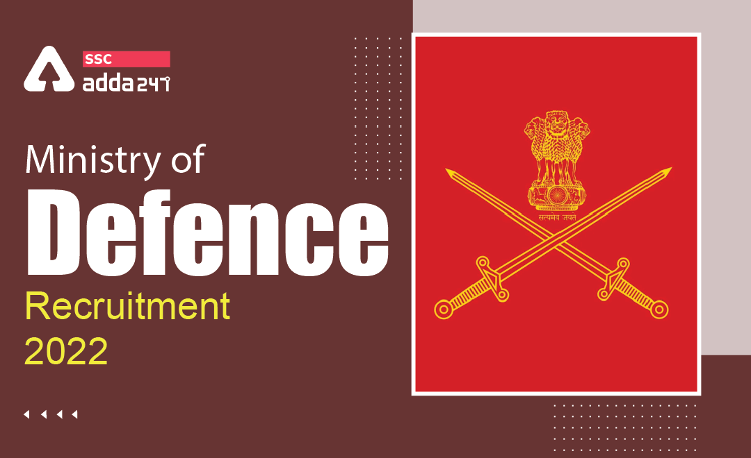 Ministry of Defence Recruitment 2022, Application Form, Apply Online_40.1