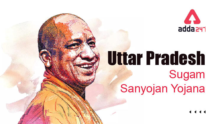 Uttar Pradesh Sugam Sanyojan Yojana_40.1