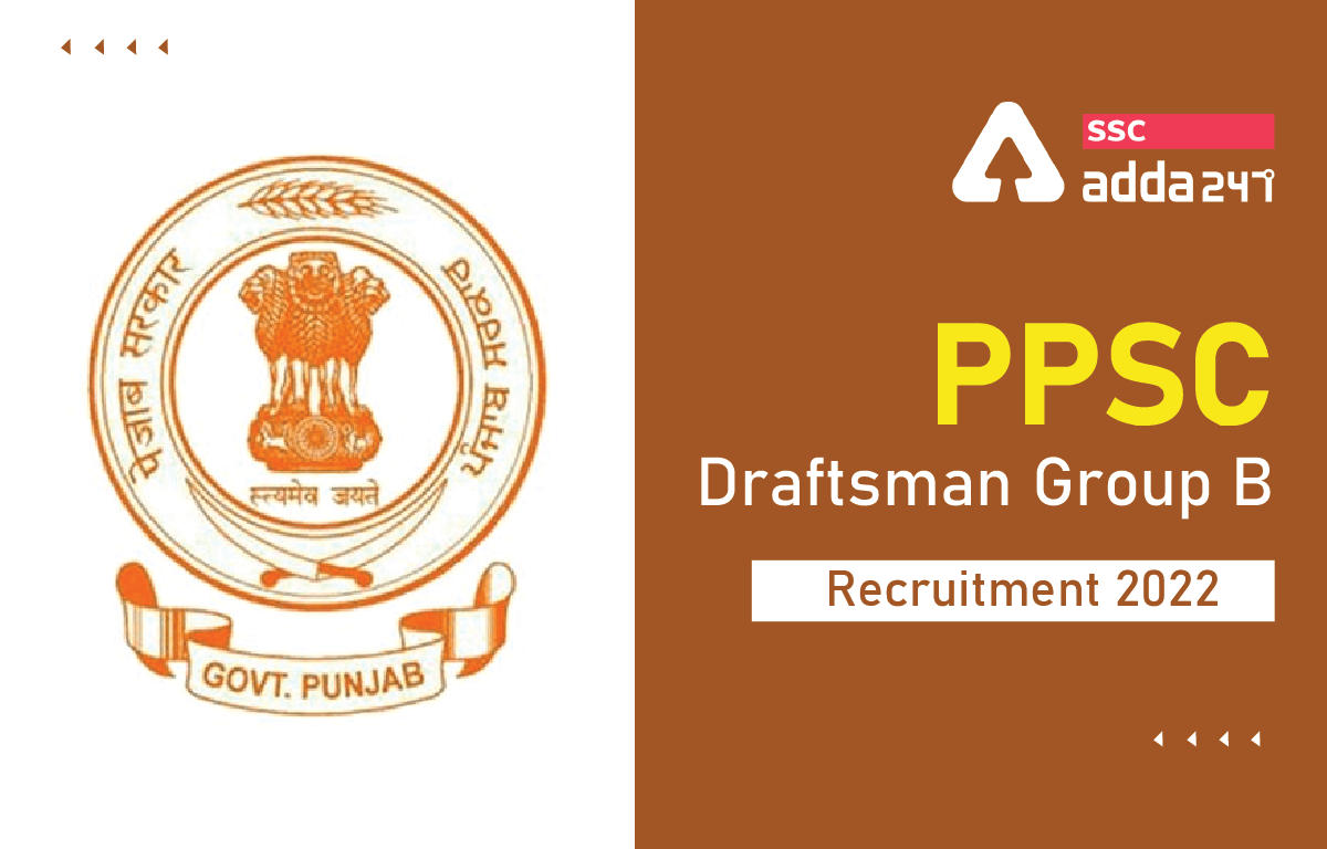 PPSC Draftsman Recruitment 2022 for Group B, 119 Vacancies_40.1