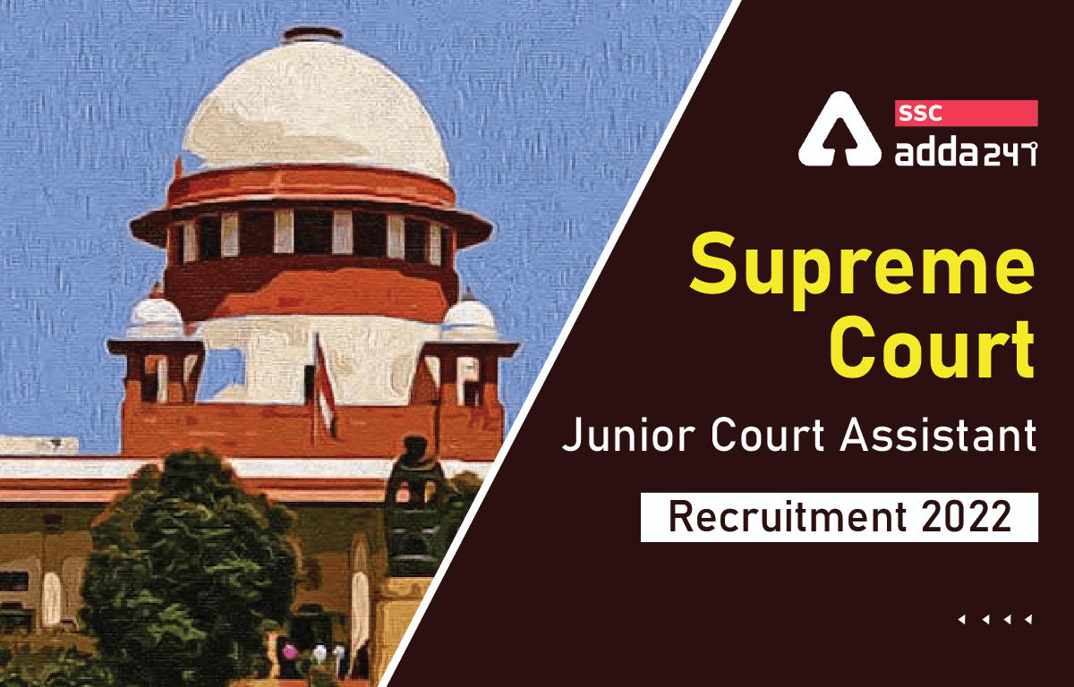 Supreme Court of India Recruitment 2022, Last Date to Apply Online_40.1