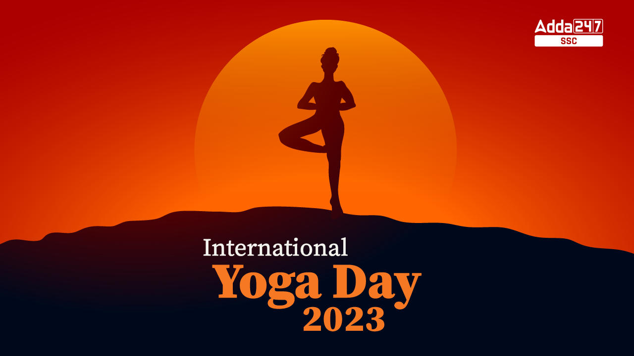 International Day of Yoga: 21 June, 2024