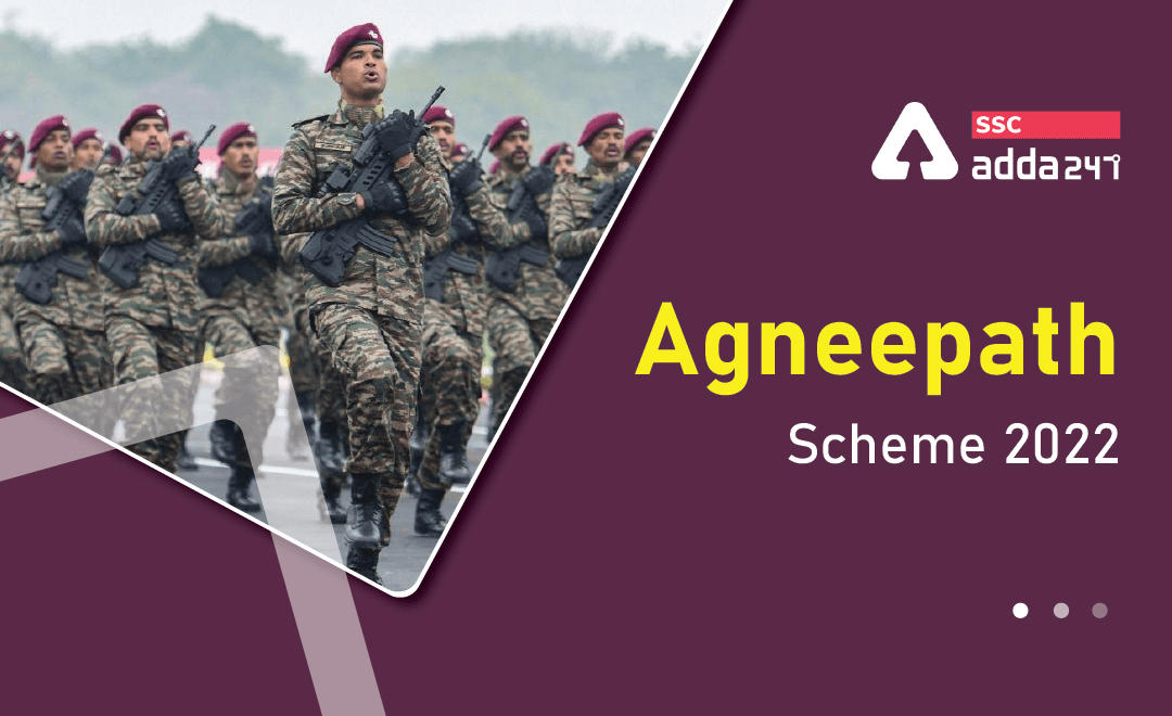 Agneepath Scheme 2022, All Latest Details and Updates_40.1