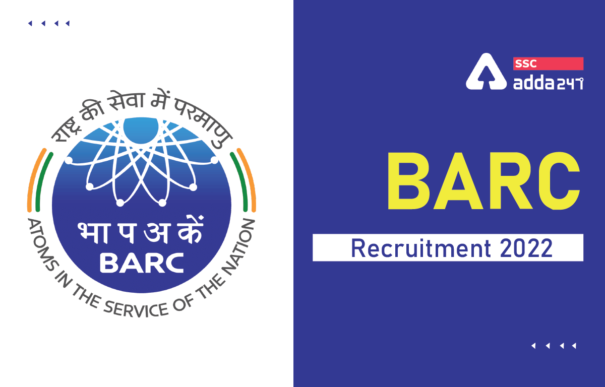 BARC Recruitment 2022 Notification, Apply Online Started Today_40.1