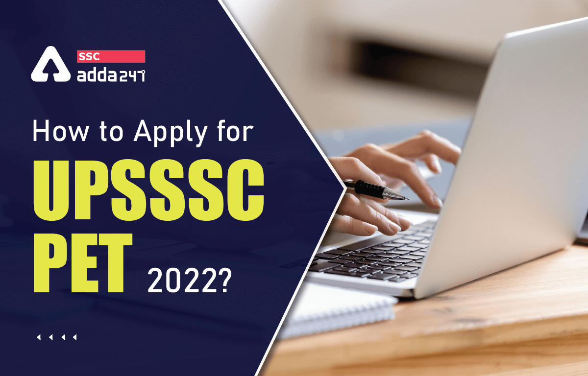 How to Apply for UPSSSC PET 2022?_40.1
