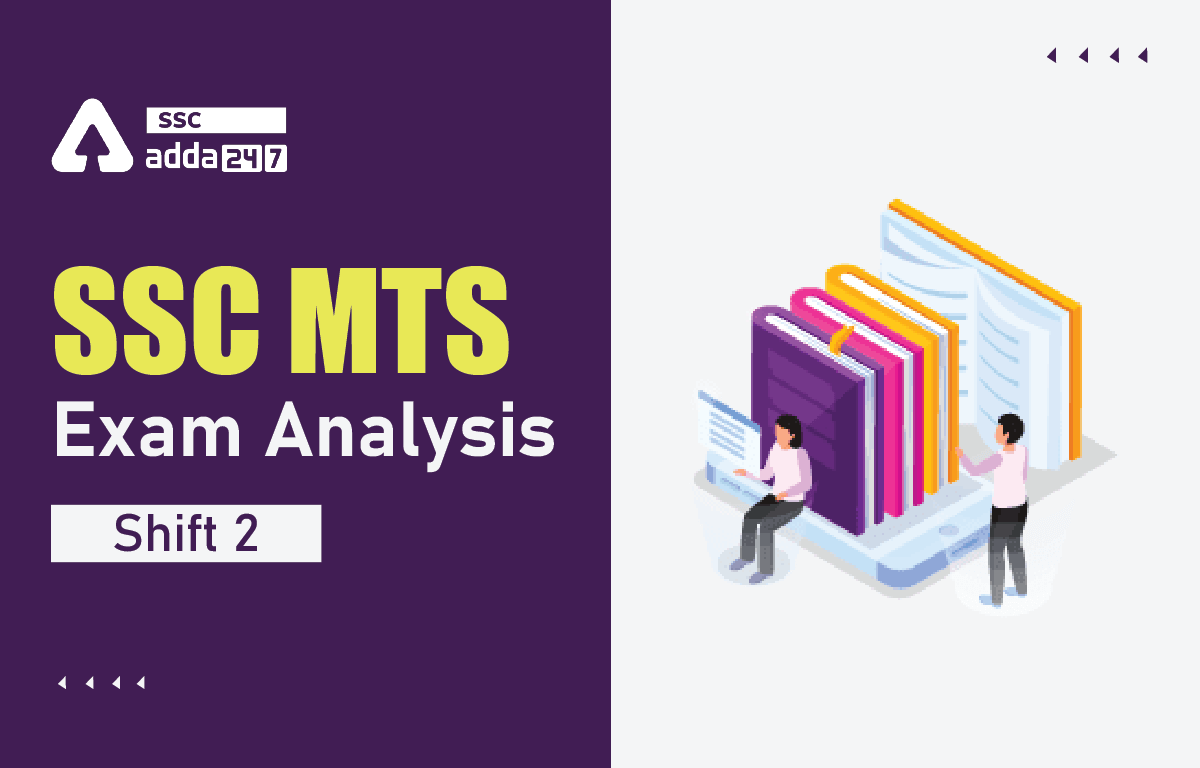 SSC MTS Exam Analysis 2022, 7th July, Shift 2_40.1