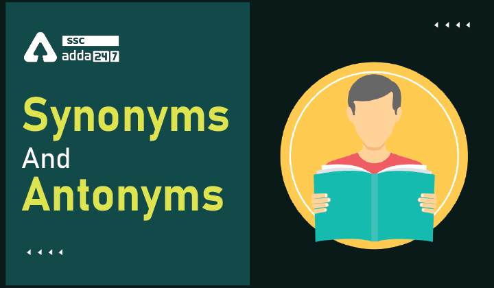 Synonyms and Antonyms, List and Examples Full Details_40.1